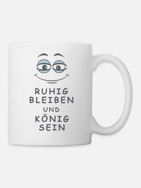 König sein - Tasse - Weiß