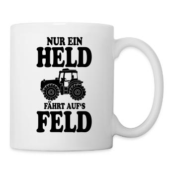 TRAKTOR SPRUCH NUR EIN HELD FÄHRT AUFS FELD - Tasse - Weiß - Rechts
