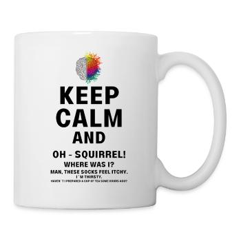 Keep calm and ADHD funny squirrel neurodiversity - Mug - white - Right