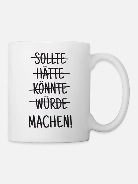 Einfach machen! - Tasse - Weiß