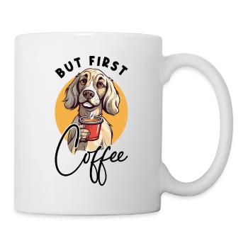 Coffee But First Coffee Dog Animal Saying Funny - Mug - white - Right