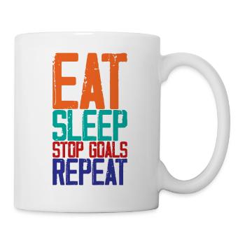 Eat Sleep Stop Goals Repeat 3 - Tasse - Weiß - Rechts
