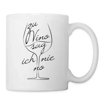 Zu Vino sag ich nie No - Tasse - Weiß - Rechts