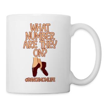 What Number Are They On #dancemomlife 2 - Tasse - Weiß - Rechts