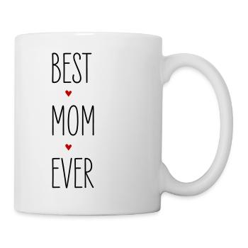 Best Mom, Best Mom Ever, Heart, Mom Birthday - Mug - white - Right