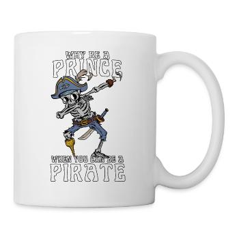 Pourquoi être un prince quand on peut être un pirate - Mug blanc - blanc - Droite