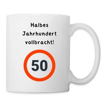 50 Geburtstag - Tasse - Weiß - Rechts