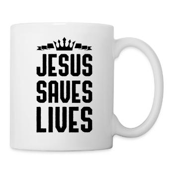 jesus saves lives - Tasse - Weiß - Rechts