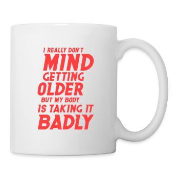 En vieillissant, le corps le prend mal 4 - Mug blanc - blanc - Droite
