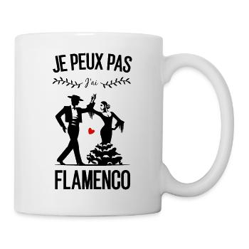 I CAN'T I HAVE FLAMENCO - HUMOR - Tasse - Weiß - Rechts