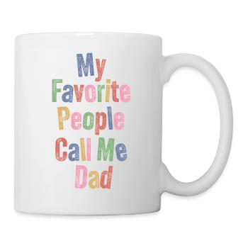 Les personnes préférées m’appellent papa – Chemise pour la fête des pères - Mug blanc - blanc - Droite