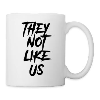 they don't like us - Mug - white - Right
