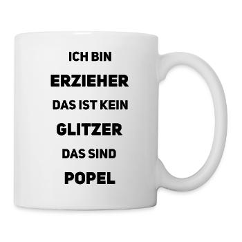 Kein Glitzer – nur Popel! Kita-Alltag pur - Tasse - Weiß - Rechts