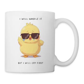 I Will Handle It – Crying Chick with Glasses - Mug - white - Right