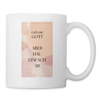 Geh mit Gott - Tasse - Weiß - Rechts