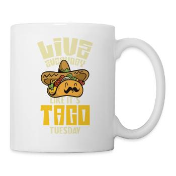 Live like Taco Tuesday - Mug - white - Right