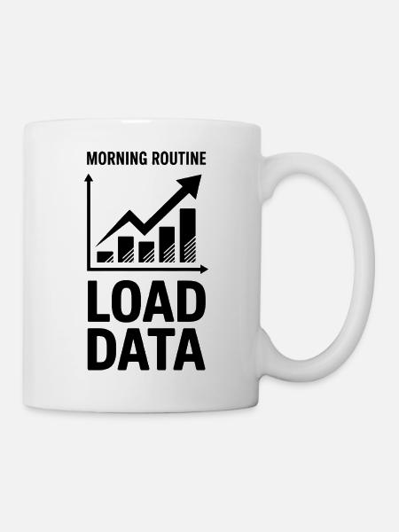 Datenanalyst Spruch Lustiges Datenanalyst Geschenk - Tasse - Weiß