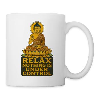 Relax nothing is in control - Mug - white - Right