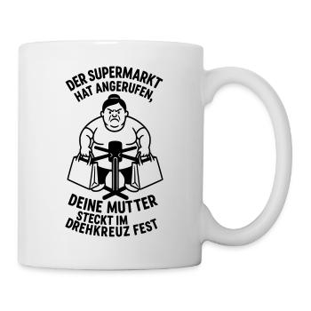 drehkreuz deine mutter supermarkt witz - Tasse - Weiß - Rechts