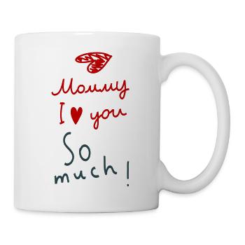 Mama ich liebe dich  - Tasse - Weiß - Rechts