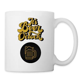 Its Beer O’Clock. Prost, Beer Lover, Bierliebhaber - Tasse - Weiß - Rechts
