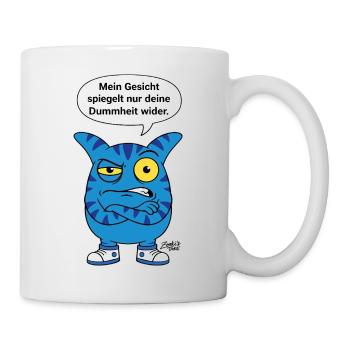 Dein Gesicht spiegelt Dummheit wider - Zooki - Tasse - Weiß - Rechts
