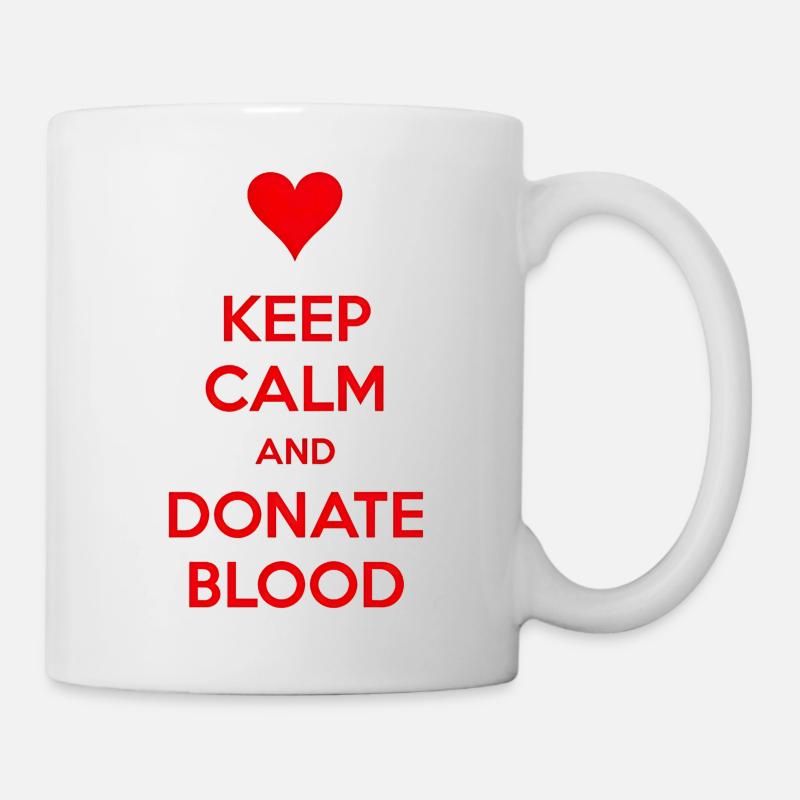 Keep Calm and Donate Blood - Mug - white