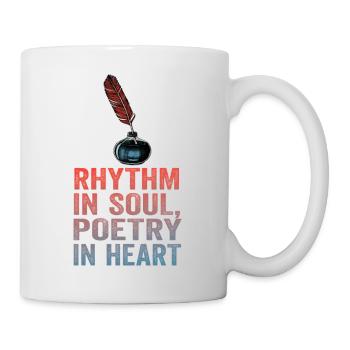 Rhythm in Soul, Poetry in Heart - Mug - white - Right