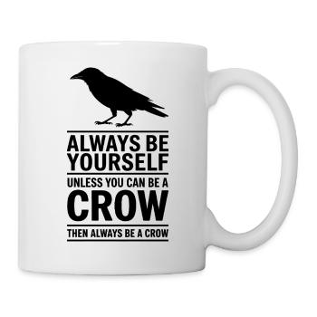 Crows Sayings Crow Funny Crow Gift - Mug - white - Right