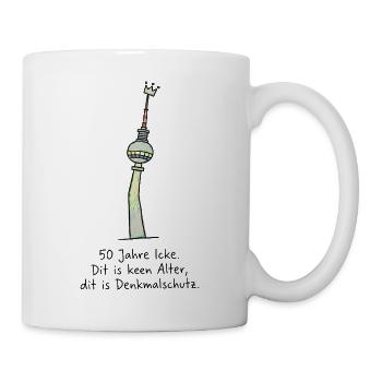 50. Geburtstag Berlin Fernsehturm Spruch - Tasse - Weiß - Rechts