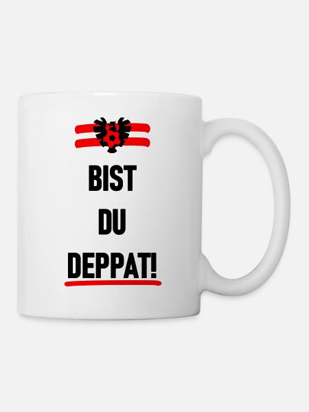 Bist du deppat - Tasse - Weiß