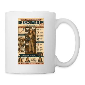 Die Besserwisserin – ungefragt kompetent - Tasse - Weiß - Rechts