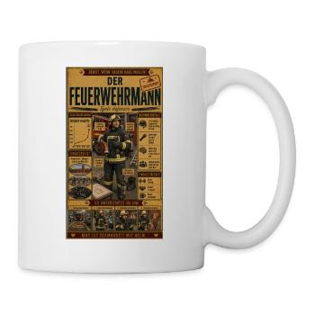 Der Feuerwehrmann – bereit, wenn andere rauswollen - Tasse - Weiß - Rechts
