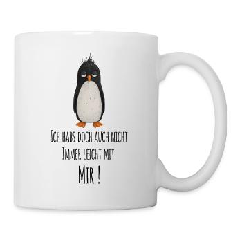  Ich Habs Doch Auch Nicht Immer Leicht Mit Mir - Tasse - Weiß - Rechts