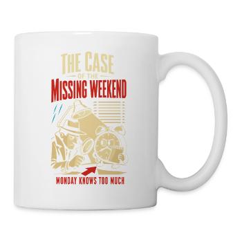 The Case of the Disappeared Weekend - Mug - white - Right