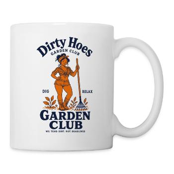 Dirty Hoes Garden Club Organic Gardening - Mug - white - Right
