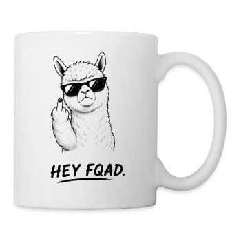 Hey FQAD – Freches Alpaka mit Attitüde - Tasse - Weiß - Rechts