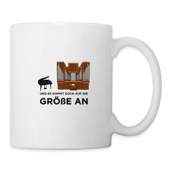 Und es kommt doch auf Größe an! - Orgel Klavier - Tasse - Weiß - Rechts