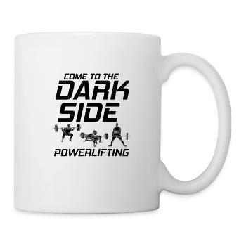 DARK SIDE Bodybuilding Powerlifting Lifting Gym - Tasse - Weiß - Rechts