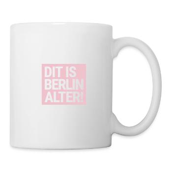 DIT IS BERLIN ALTER! Berliner Schnauze - Tasse - Weiß - Rechts