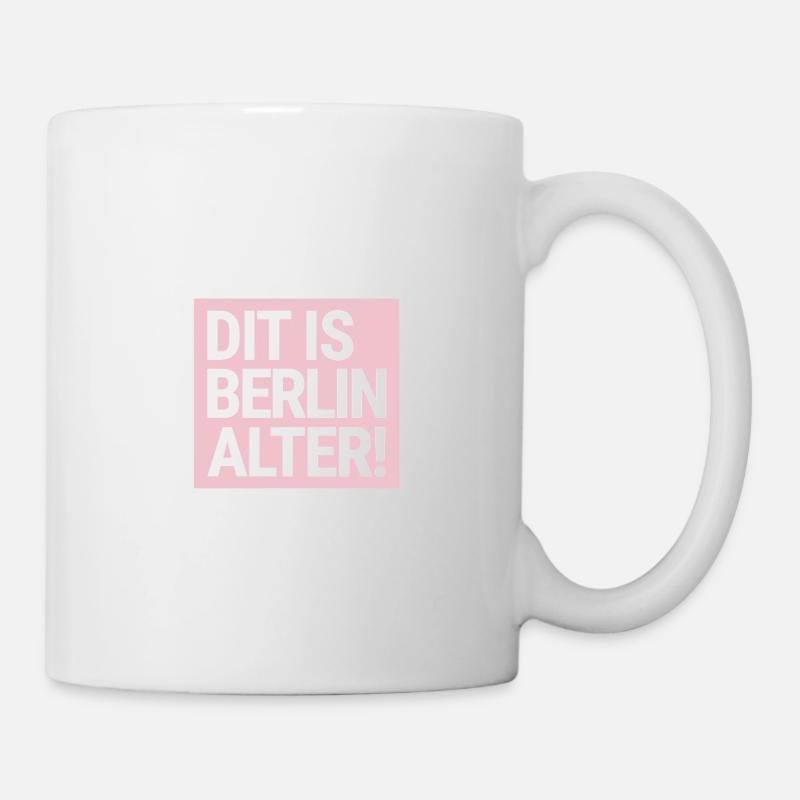 DIT IS BERLIN ALTER! Berliner Schnauze - Tasse - Weiß
