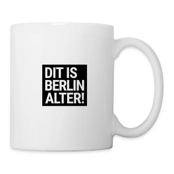 DIT IS BERLIN ALTER! Berliner Schnauze - Tasse - Weiß - Rechts