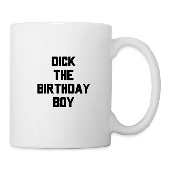 Dick Geburtstagskind Geburtstag Mutprobe Geschenk - Tasse - Weiß - Rechts