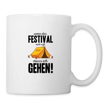 Festival Shirt · Zelt · Camping Geschenk - Tasse - Weiß - Rechts