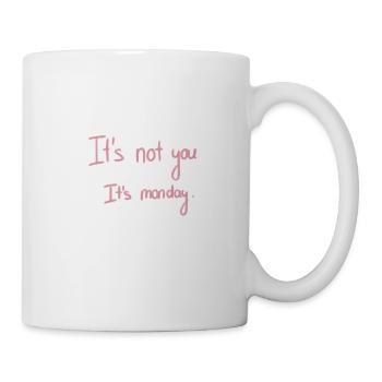 It's not you it's monday - I do not like montage - Mug - white - Right