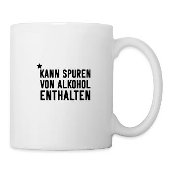 Alkohol Party Lustiger Spruch - Tasse - Weiß - Rechts
