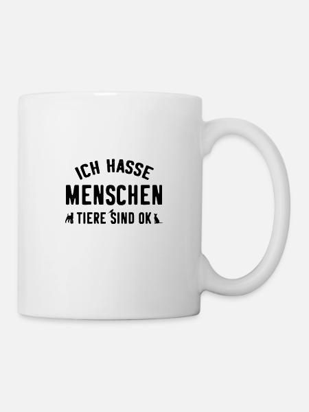 Tierfreund Tierliebe Witziger Spruch Provokation - Tasse - Weiß