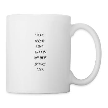 Karma klatscht - Tasse - Weiß - Rechts