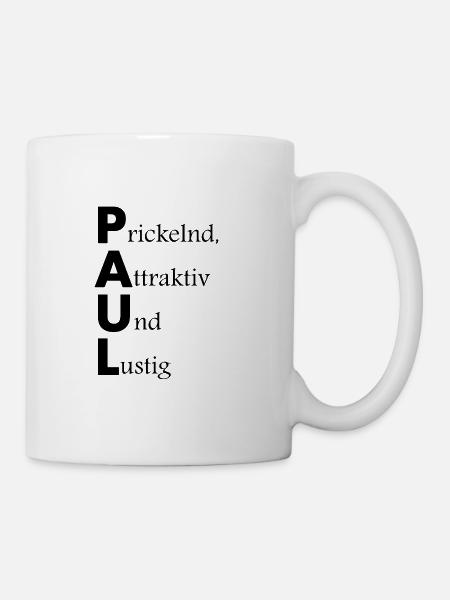 Namensbeschreibung Paul, Geschenkidee, Spruch - Tasse - Weiß