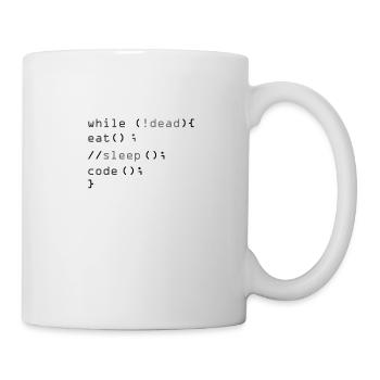 While Not Dead Eat Sleep Code Programmierer Hacker - Tasse - Weiß - Rechts